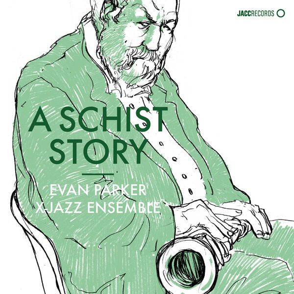 Evan Parker X-Jazz Ensemble - A Schist Story (CD+livro)