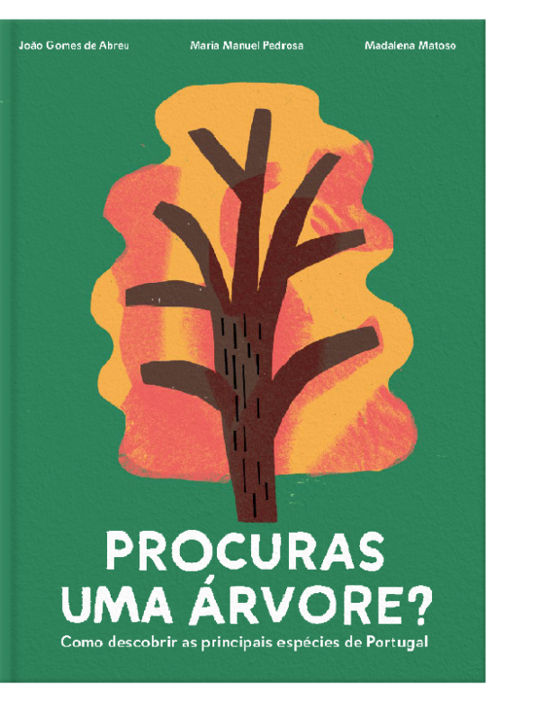 João Gomes de Abreu e Maria Manuel Pedrosa - Procuras uma Árvore?
