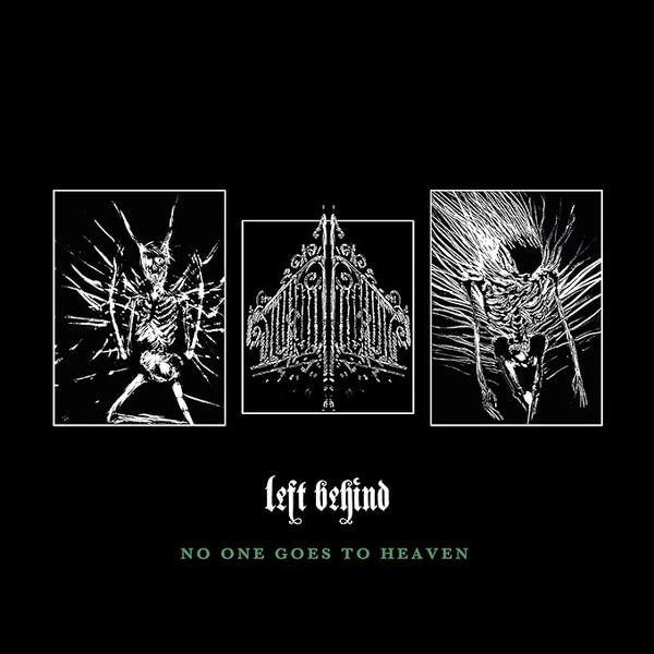 Left Behind – No One Goes To Heaven
