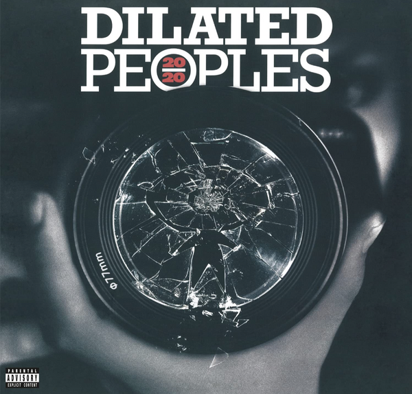 Dilated Peoples – 20/20
