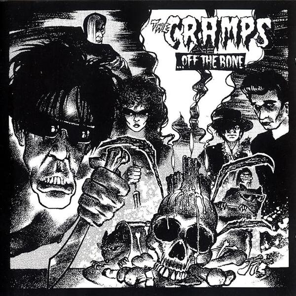 The Cramps – ...Off The Bone