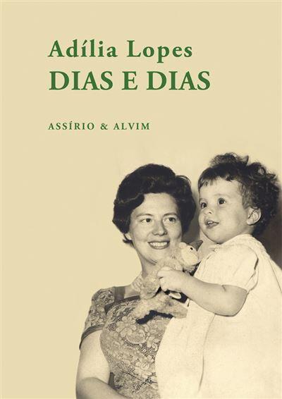 Adília Lopes - Dias e Dias
