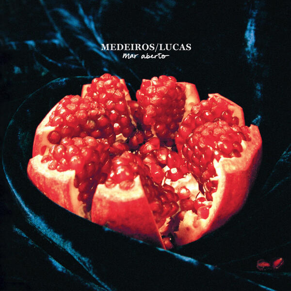 Medeiros / Lucas – Mar Aberto